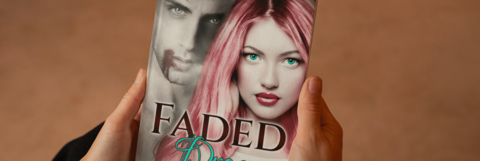Faded Dreams by Clarity Townsend