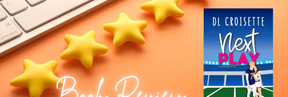 Book review: Next Play by DL Croisette